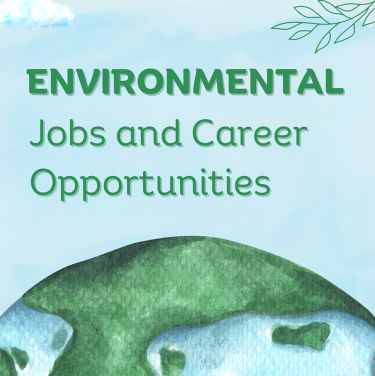 Text: Environmental Job and Career Opportunities